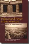 Palaces and power in the Americas. 9780292709843