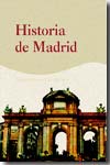 Historia de Madrid. 9788496470187
