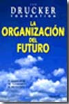 La organización del futuro. 9788423424498