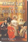 Aristocracy and the modern world