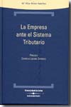 La empresa ante el sistema tributario. 9788497676953