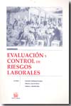 Evaluación y control de riesgos laborales. 9788484566465