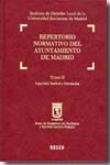 Repertorio normativo del Ayuntamiento de Madrid.T.II: Seguridad, sanidad y circulación