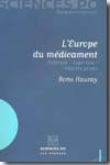 L'Europe du médicament