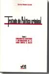 Tratado de política criminal.T.I: Fundamentos científicos y metodológicos de la lucha contra el delito. 9788476987612