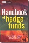 Handbook of Hedge Funds. 9780470026632