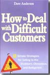 How to deal with difficult customers