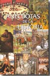 Anécdotas de la historia. 9788496617391