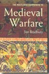 The Routledge companion to mediaval warfare