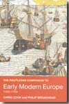 The Routledge companion to Early Modern Europe 1453-1763. 9780415409582