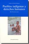 Pueblos índigenas y Derechos Humanos. 9788498300581