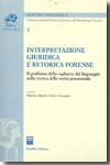 Interpretazione giuridica e retorica forense. 9788814131738