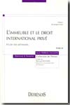 L'immeuble et le Droit international privé. 9782856231142