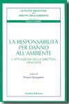 La responsabilità per danno all'ambiente. 9788814125577