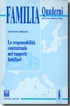 La responsabilità contrattuale nei rapporti familiari. 9788814126338