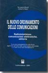 Il nuovo ordinamento delle comunicazioni. 9788814113413