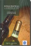 Buenas practicas en marketing del vino. 9788484762805