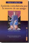 Epístola consolatoria por la muerte de un amigo. 9788479142025