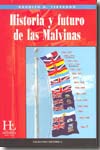 Historia y futuro de las Malvinas