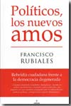 Políticos, los nuevos amos