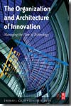 The organization and architecture of innovation
