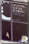 Fighting suicide bombing. 9780275993368