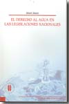 El derecho al agua en las legislaciones nacionales