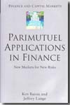 Perimutuel applications in finance