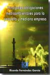 Principales obligaciones medioambientales para la pequeña y mediana empresa. 9788484545217