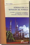 Introducción a la refinación del petróleo. 9789502314808