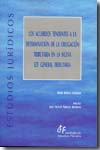 Los acuerdos tendentes a la determinación de la obligación tributaria en la nueva Ley General Tributaria. 9788480082174