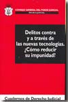 Delitos contra y a través de las nuevas tecnologías