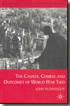 The causes, course and outcomes of World War Two