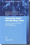 Operating hours and working times. 9783790817591
