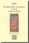 D. Alfonso VII, rei de Galiza, e o seu aio o Conde de Traba. 9788496673014