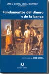 Fundamentos del dinero y de la banca. 9788496094796