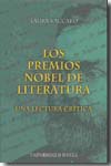 Los Premios Nobel de Literatura. 9788447210572