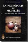 La necrópolis de Medellín. T.I:. 9788495983886