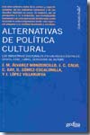 Alternativas de política cultural. 9788497842440