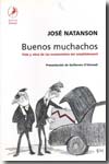 Buenos muchachos