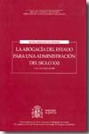 La abogacía del Estado para una administración del siglo XXI. 9788477870050