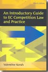 An introductory guide to EC competition Law and practice. 9781841137544