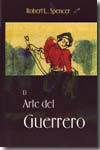 El arte del guerrero. 9788493595531