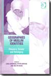 Geographies of muslim identities. 9780754648888