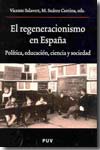 El regeneracionismo en España. 9788437067049