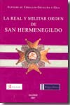 La Real y Militar Orden de San Hermenegildo