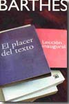 El placer del texto y lección inaugural. 9788432312496