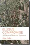 Elusive compromise. 9781850658641
