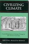 Civilizing climate