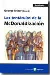 Los tentáculos de la McDonaldización. 9788478843718
